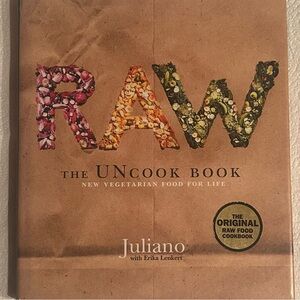 Raw: The Uncook Book: New Vegetarian Food for Life